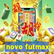 novo futmax